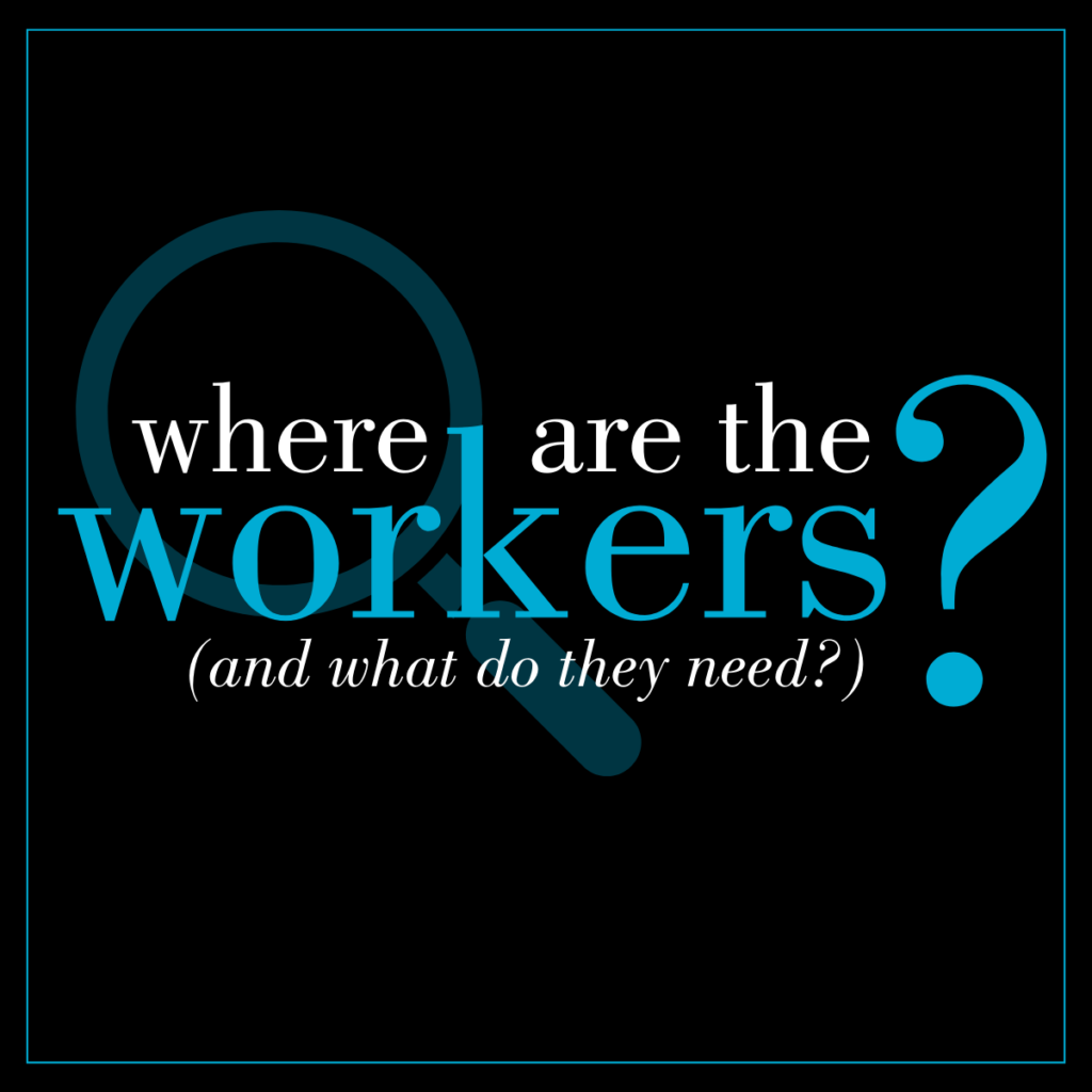 Anecdotes and Evidence—A National Scan of Worker Shortage Analyses