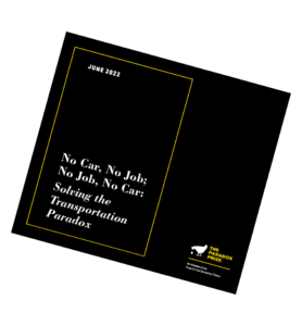 The Paradox Prize No Car, No Job. No Job, No Car: Solving the Transportation Paradox